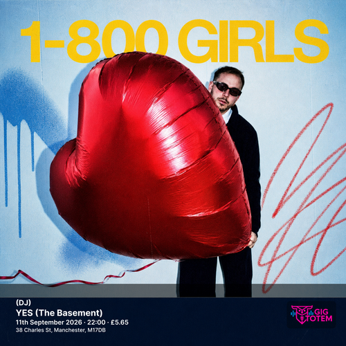1-800 Girls (DJ) 1-800 GIRLS at YES (The Basement) on 11 September 2026 gig poster