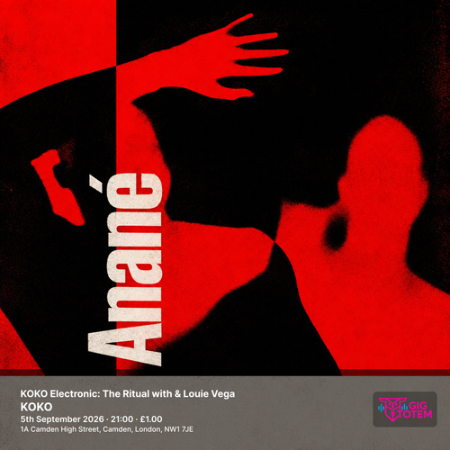 KOKO Electronic: The Ritual with Anané & Louie Vega Louie Vega, Anané at KOKO on 5 September 2026 gig poster