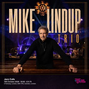 Mike Lindup Trio at Jazz Cafe on 18 October 2026 gig poster