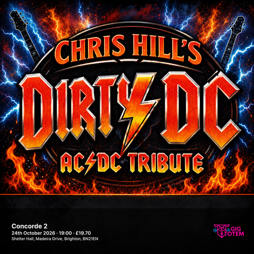 Chris Hill's Dirty DC at Concorde 2 on 24 October 2026 gig poster