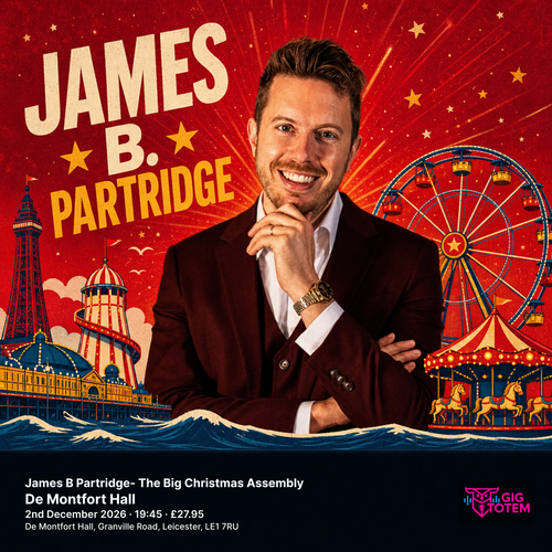 James B Partridge- The Big Christmas Assembly James B. Partridge at De Montfort Hall on 2 December 2026 gig poster