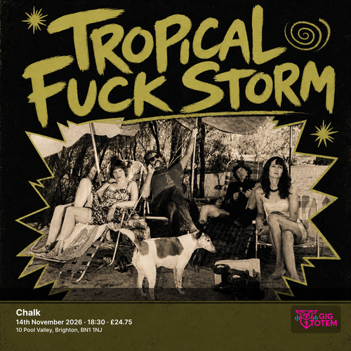 Tropical Fuck Storm at Chalk on 14 November 2026 gig poster