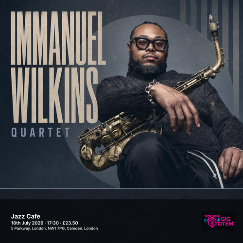 Immanuel Wilkins Quartet Micah Thomas at Jazz Cafe on 18 July 2026 gig poster