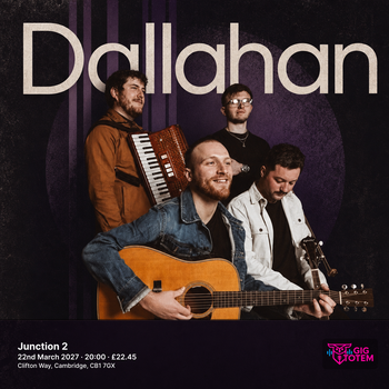 Dallahan at Junction 2 on 22 March 2027 gig poster