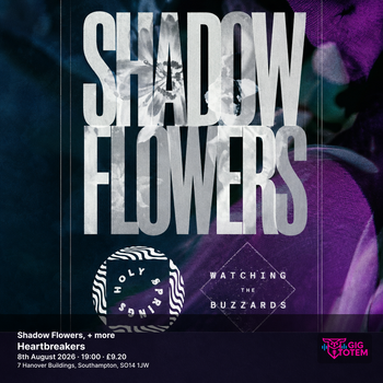 Shadow Flowers, Holy Springs + more Holy Springs at Heartbreakers on 8 August 2026 gig poster