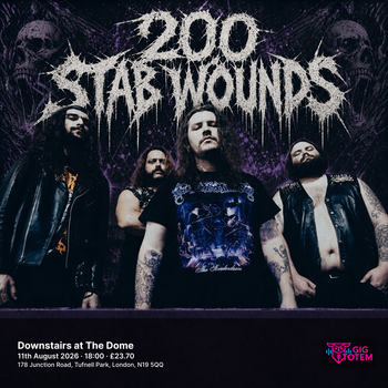 200 Stab Wounds Celestial Sanctuary at Downstairs at The Dome on 11 August 2026 gig poster