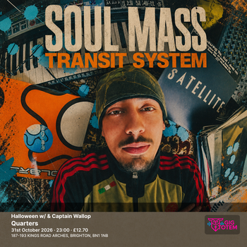 Halloween w/ Soul Mass Transit System & Captain Wallop Soul Mass Transit System, Captain Wallop at Quarters on 31 October 2026 gig poster
