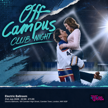 Off Campus Club Night at Electric Ballroom on 31 July 2026 gig poster