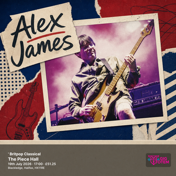 Alex James' Britpop Classical Alex James at The Piece Hall on 19 July 2026 gig poster