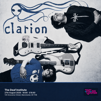 Clarion at The Deaf Institute on 27 August 2026 gig poster