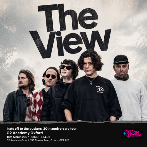 The View - 'Hats Off to the Buskers' 20th Anniversary Tour The View at O2 Academy Oxford on 18 March 2027 gig poster