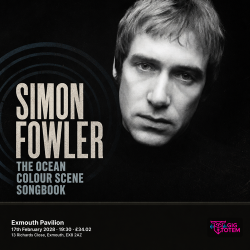 Simon Fowler - The Ocean Colour Scene Songbook at Exmouth Pavilion on 17 February 2028 gig poster