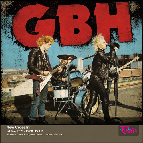GBH at New Cross Inn on 1 May 2027 gig poster