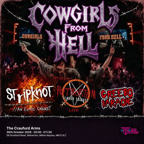 Cowgirls From Hell + Stripknot + Postmortem + More at The Craufurd Arms on 30 October 2026 gig poster