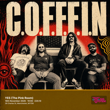 C.O.F.F.I.N at YES (The Pink Room) on 18 November 2026 gig poster
