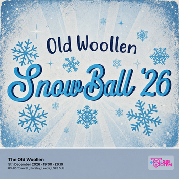 Snow Ball '26 at The Old Woollen on 5 December 2026 gig poster