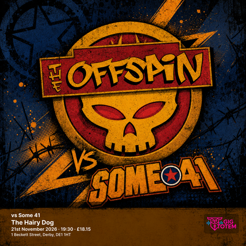 The Offspin vs Some 41 The Offspin at The Hairy Dog on 21 November 2026 gig poster