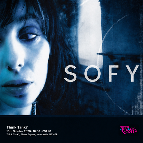 SOFY at Think Tank? on 10 October 2026 gig poster