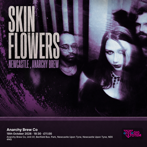SKIN FLOWERS | Newcastle , Anarchy Brew at Anarchy Brew Co on 18 October 2026 gig poster