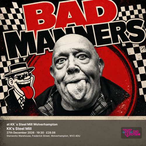 Bad Manners at KK`s Steel Mill Wolverhampton Bad Manners at KK's Steel Mill on 27 December 2026 gig poster
