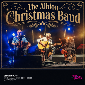 The Albion Christmas Band at Brewery Arts on 11 December 2026 gig poster