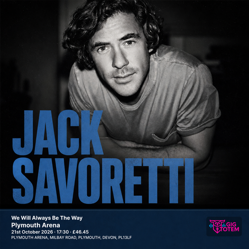 Jack Savoretti - We Will Always Be The Way Jack Savoretti, Steph Fraser at Plymouth Arena on 21 October 2026 gig poster