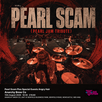 Pearl Scam Plus Special Guests Angry Hair Angry Hair, Pearl Scam (Pearl Jam Tribute) at Anarchy Brew Co on 15 August 2026 gig poster
