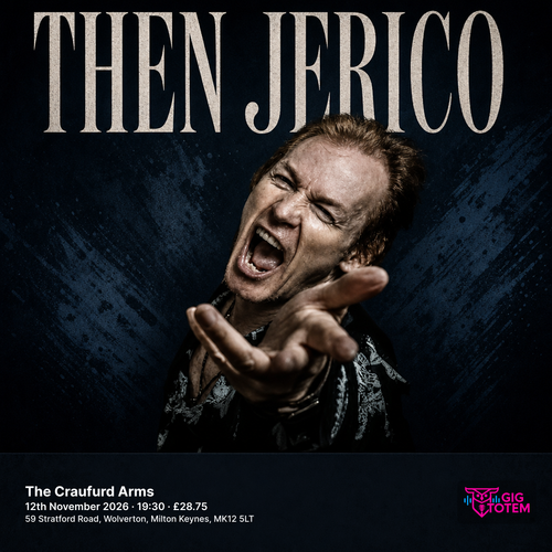 THEN JERICO at The Craufurd Arms on 12 November 2026 gig poster