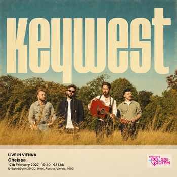KEYWEST - LIVE IN VIENNA KeyWest at Chelsea on 17 February 2027 gig poster