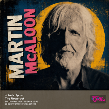 Martin McAloon of Prefab Sprout MARTIN McALOON at The Flowerpot on 8 October 2026 gig poster