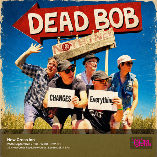 Dead Bob at New Cross Inn on 25 September 2026 gig poster