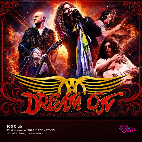 Dream On at 100 Club on 22 November 2026 gig poster