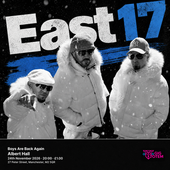 Boys Are Back Again Blazin' Squad, East 17 at Albert Hall on 24 November 2026 gig poster