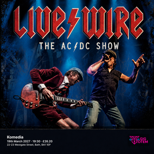 Livewire - The Ac/Dc Show Live/Wire - The AC/DC Show at Komedia on 19 March 2027 gig poster