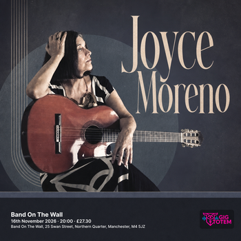 Joyce Moreno at Band On The Wall on 16 November 2026 gig poster
