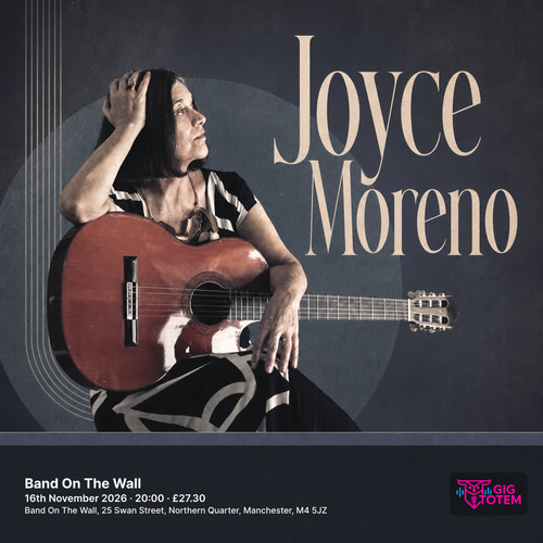 Joyce Moreno at Band On The Wall on 16 November 2026 gig poster
