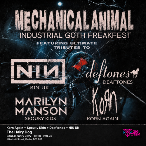 Korn Again + Spouky Kids + Deaftones + NIN UK Korn Again (Korn), Spouky Kids (Marilyn Manson) at The Hairy Dog on 23 January 2027 gig poster