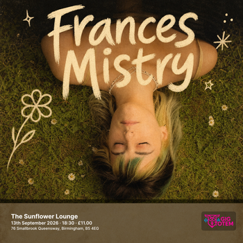 Frances Mistry at The Sunflower Lounge on 13 September 2026 gig poster