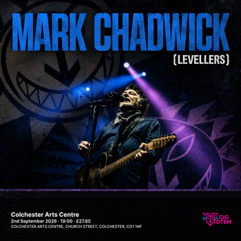 Mark Chadwick (Levellers) at Colchester Arts Centre on 2 September 2026 gig poster