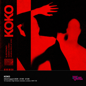 KOKO Electronic: Summer Closing - House & Disco At KOKO at KOKO on 22 August 2026 gig poster