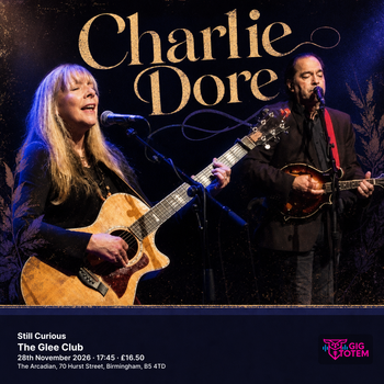 Charlie Dore: Still Curious Julian Littman, Charlie Dore at The Glee Club on 28 November 2026 gig poster