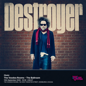 Destroyer (Solo) Destroyer at Voodoo Rooms on 15 September 2026 gig poster