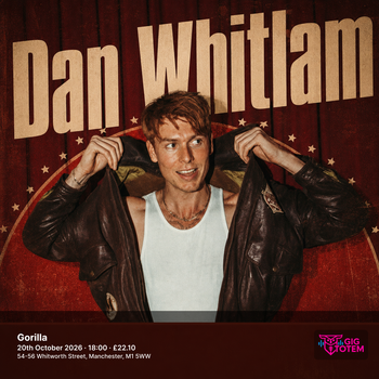 Dan Whitlam at Gorilla on 20 October 2026 gig poster