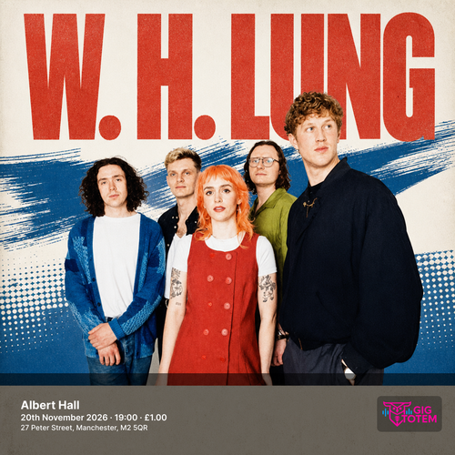 W. H. Lung at Albert Hall on 20 November 2026 gig poster