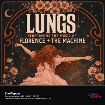 Lungs - Performing Florence And The Machine at The Flapper on 5 September 2026 gig poster