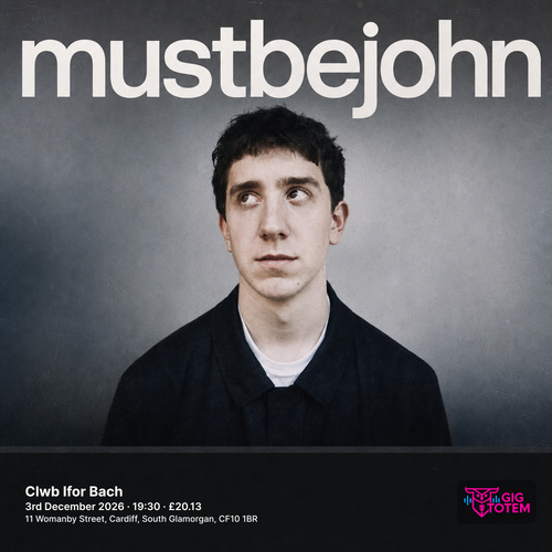 Mustbejohn at Clwb Ifor Bach on 3 December 2026 gig poster