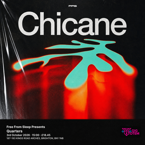 Free From Sleep Presents Chicane Chicane at Quarters on 3 October 2026 gig poster