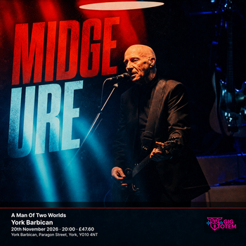 Midge Ure - A Man Of Two Worlds Midge Ure at York Barbican on 20 November 2026 gig poster