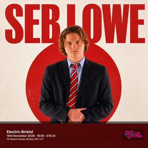 Seb Lowe at Electric Bristol on 16 November 2026 gig poster