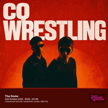 CQ Wrestling at The Dome on 21 October 2026 gig poster